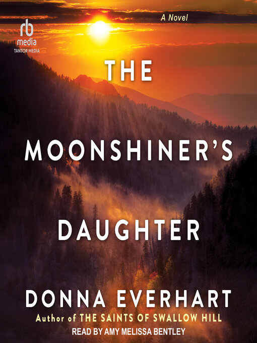 Title details for The Moonshiner's Daughter by Donna Everhart - Wait list